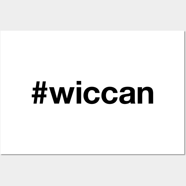 WICCAN Hashtag Wall Art by eyesblau